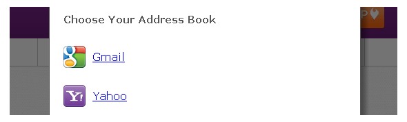 You can choose to search address books from a number of popular email clients, including Gmail and Yahoo