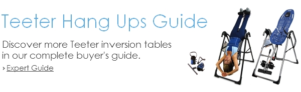 Teeter Hang Ups Inversion Table Guide