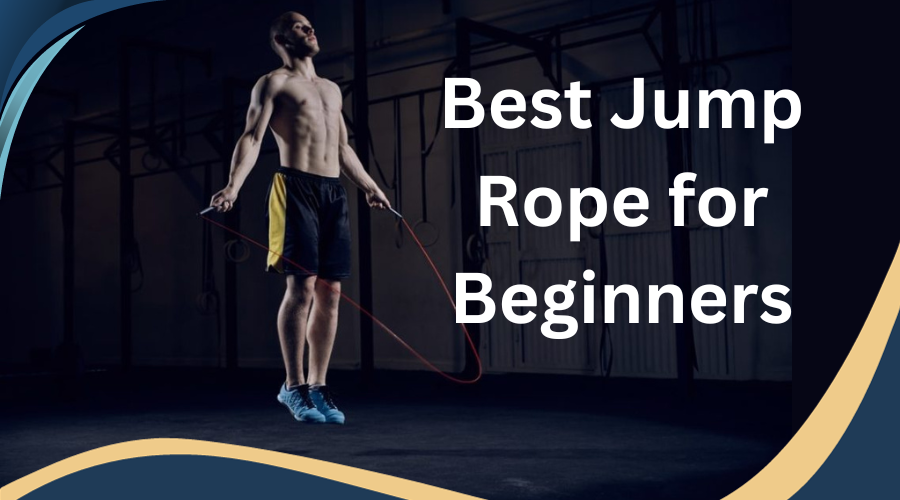 Best Jump Rope for Beginners: Top 7 Skipping Ropes in 2024