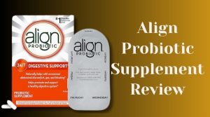 Align Probiotic Supplement Review